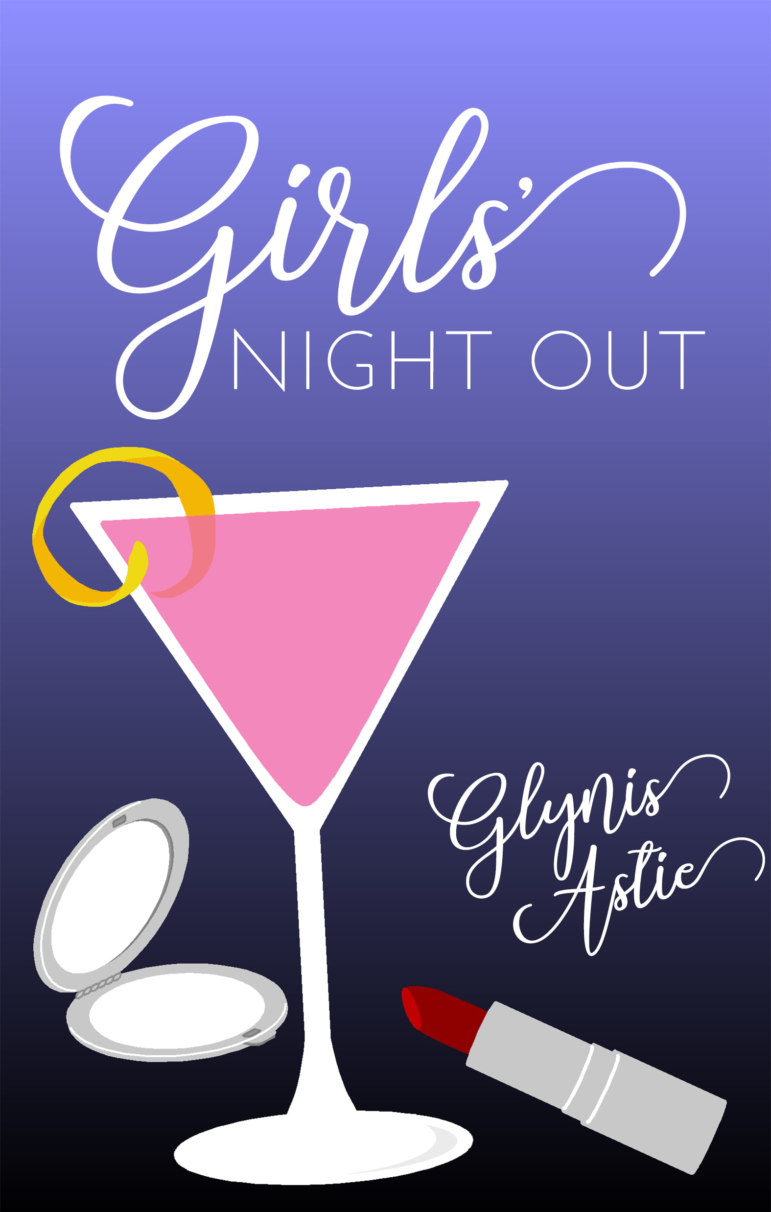 girls' night out glynis astie