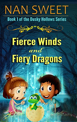 fierce winds and fiery dragons by nan sweet